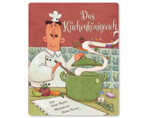 Das Küchenkönigreich