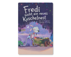 Fredi sucht ein neues Kuschelnest